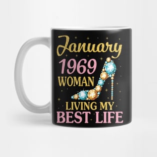 January 1969 Woman Living My Best Life Happy Birthday 52 Years To Me Nana Mommy Aunt Sister Wife Mug